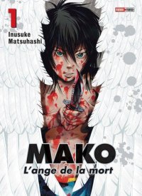Mako - L'ange de la mort T.1