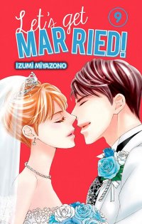 Let's get married ! T.9