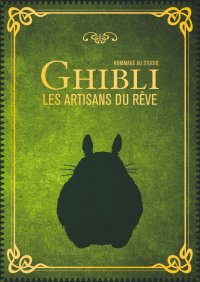 Hommage au studio Ghibli, les artisans du rve