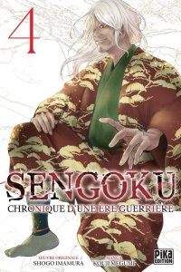 Sengoku - chronique d'une re guerrire T.4