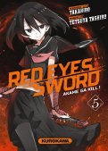 Red eyes sword - akame ga kill ! T.5