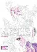 La rose de Versailles - Lady Oscar - coloriages T.2 (avanc)