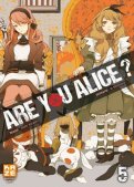 Are you Alice ? T.5