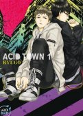 Acid Town T.1