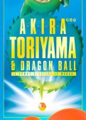 Akira Toriyama et Dragon Ball - l'homme derrire le manga